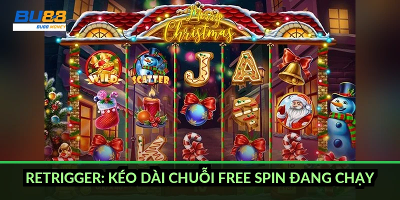 Vòng quay bonus nổ hũ là gì và cách scatter kích hoạt free spin 4 Retrigger: kéo dài chuỗi free spin đang chạy